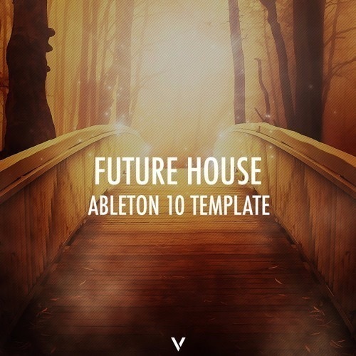 Future House Ableton Template #4 (Curbi, Justin Mylo)