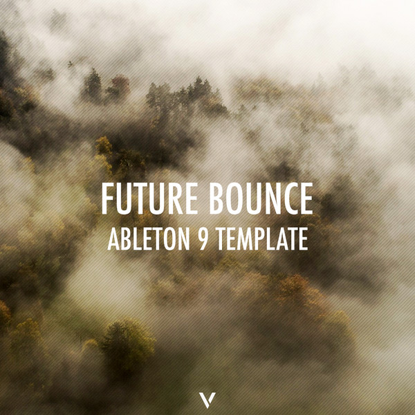 Future Bounce Ableton Template #1 (Mike Williams Style)