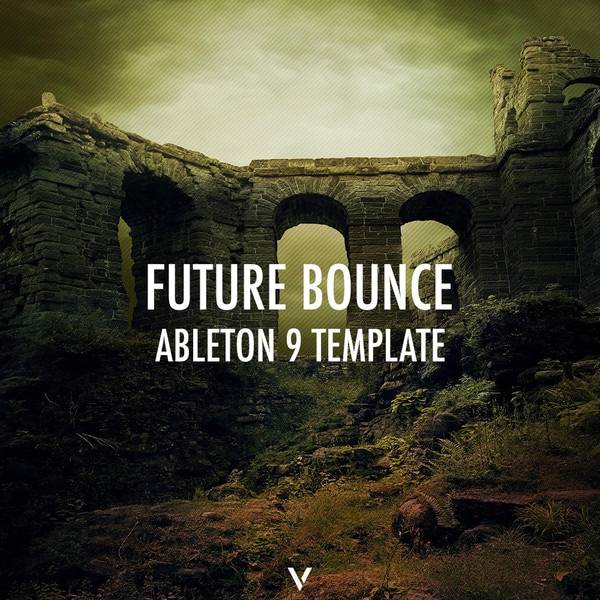 Future Bounce Ableton Template #2 (Lucas & Steve, Jordi Rivera Style)