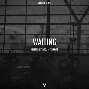 Melodic House Ableton Template (Waiting) (Nora En Pure Style)