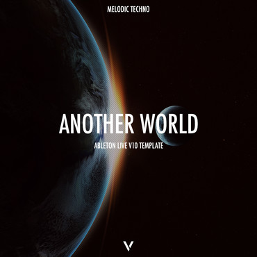 Melodic Techno Ableton Template (Another World)
