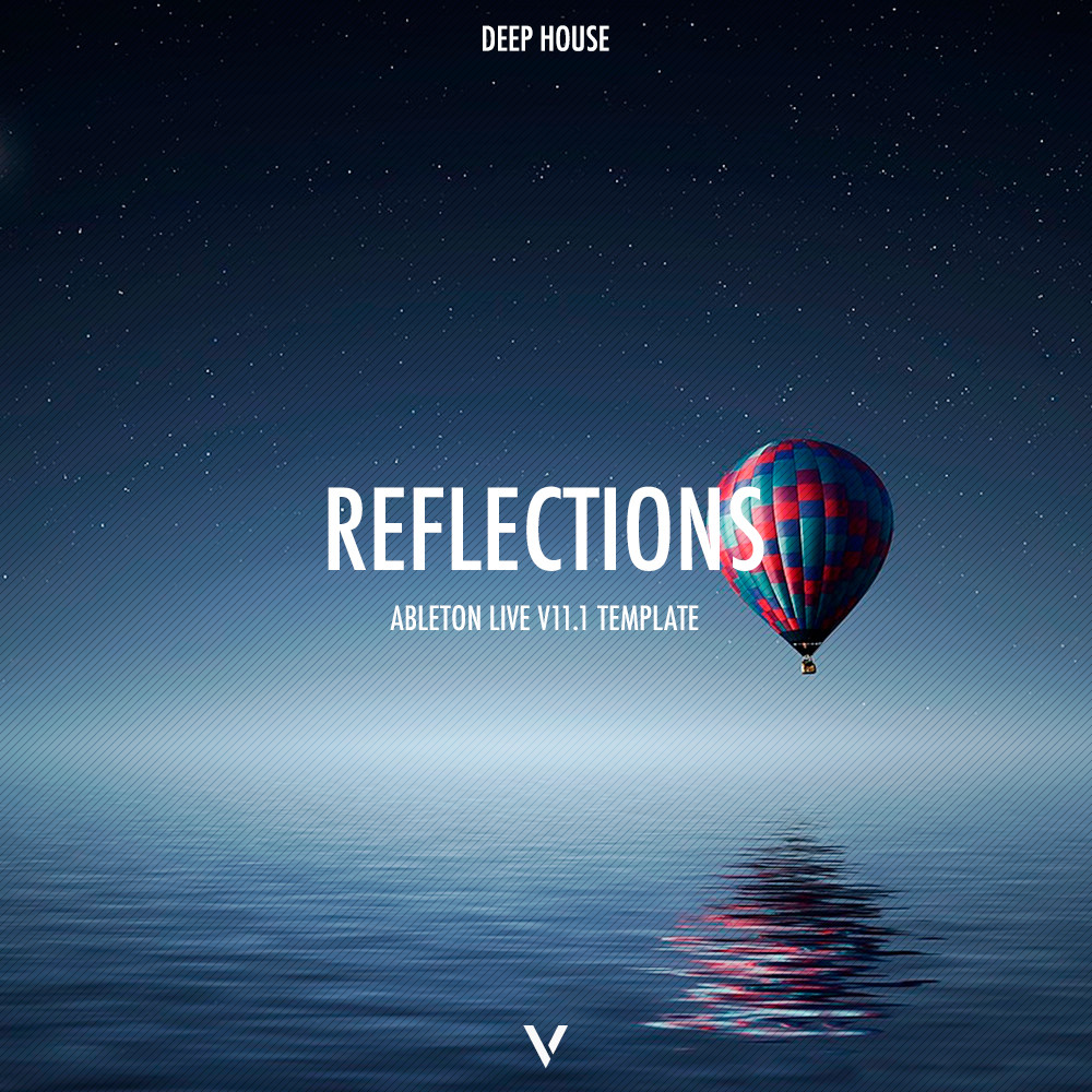 Deep House Ableton 11 Template (Reflections) (Matt Nash Style)